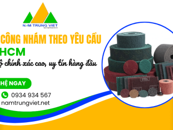 Gia công nhám theo yêu cầu TPHCM - Độ chính xác cao, uy tín hàng đầu